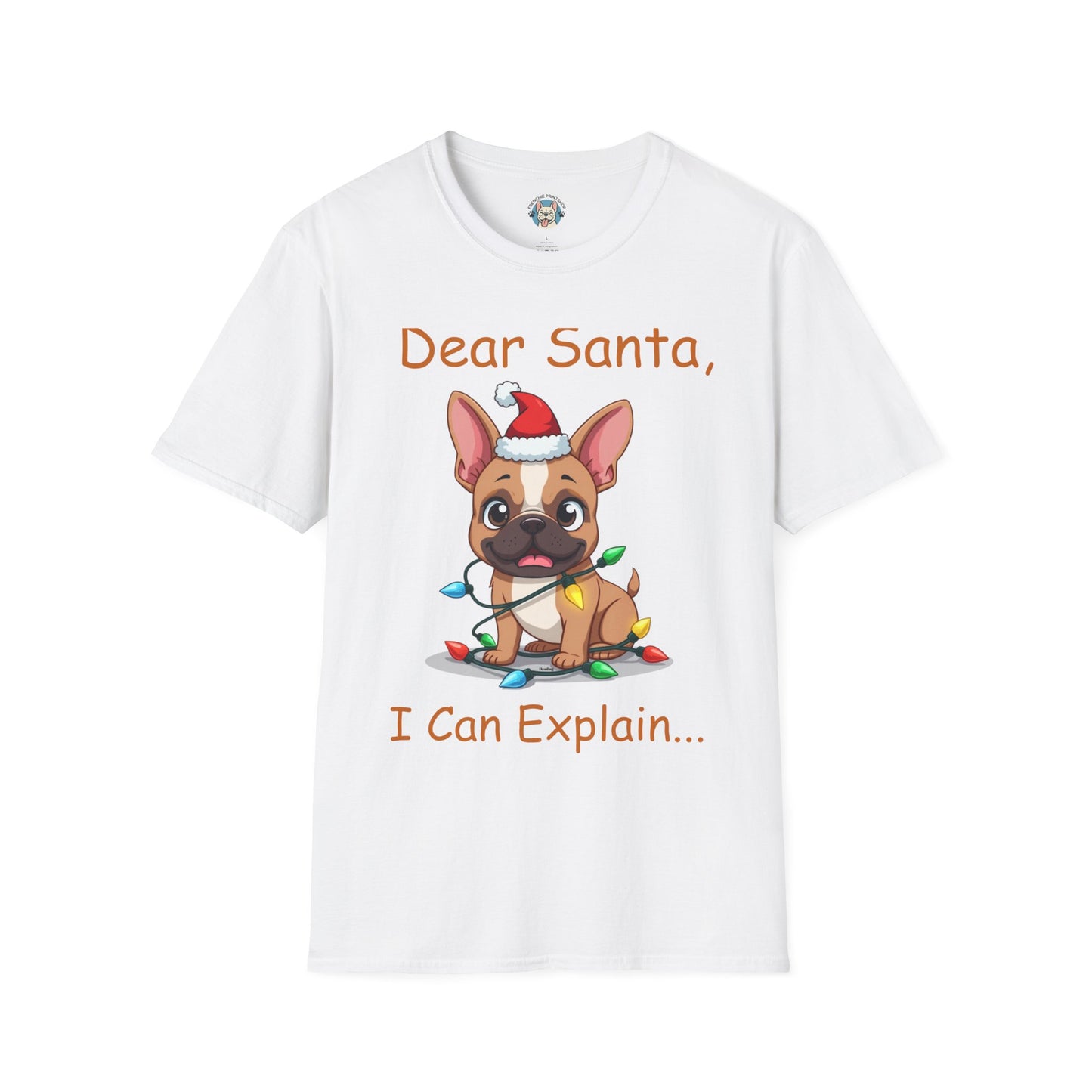 Dear Santa, I Can Explain..." Funny French Bulldog Christmas T-Shirt | Cute Holiday Frenchie Tee