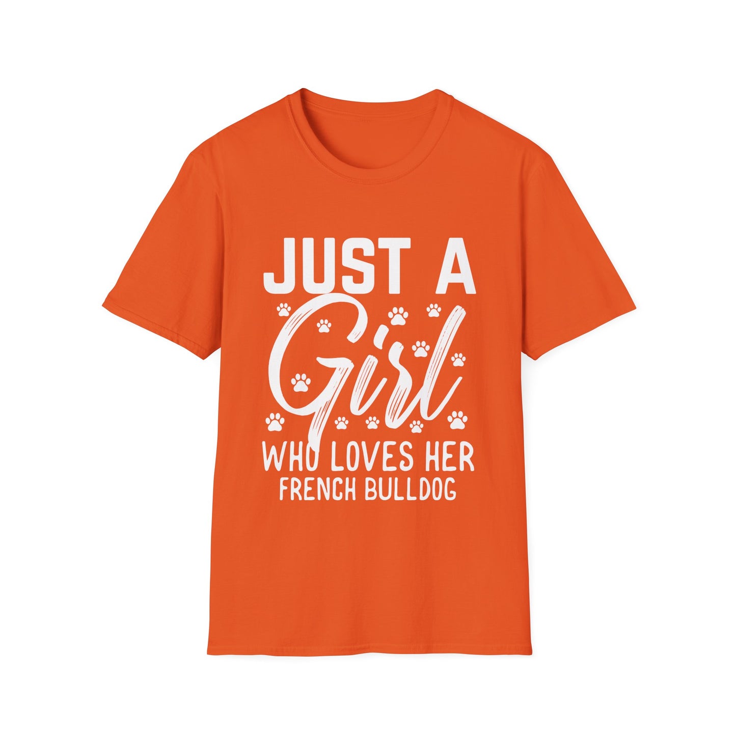 Just a Girl Who Loves Her French Bulldog T-Shirt – Cute Dog Lover Tee