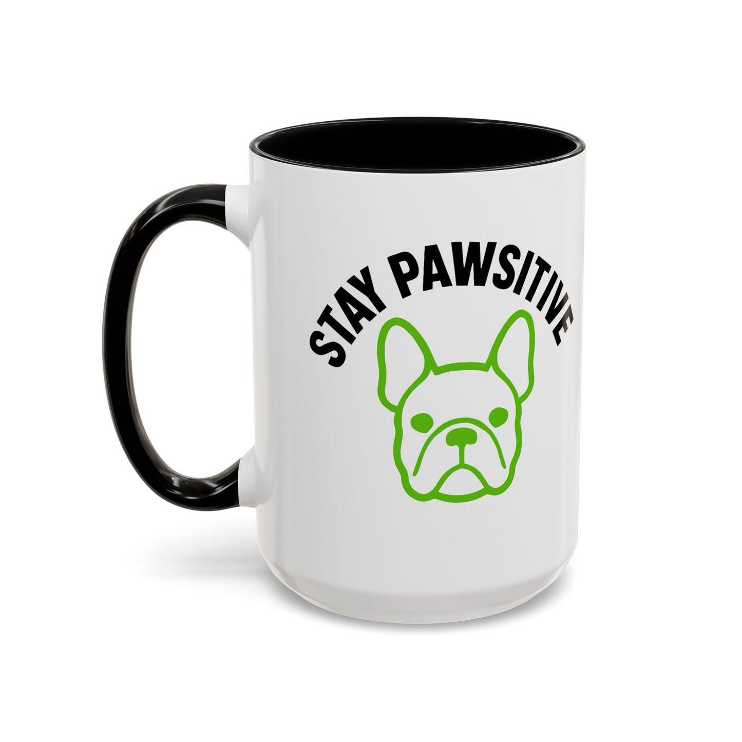 Stay Pawsitive Coffee Mug | French Bulldog Lover Gift, Dog Mom Mug,