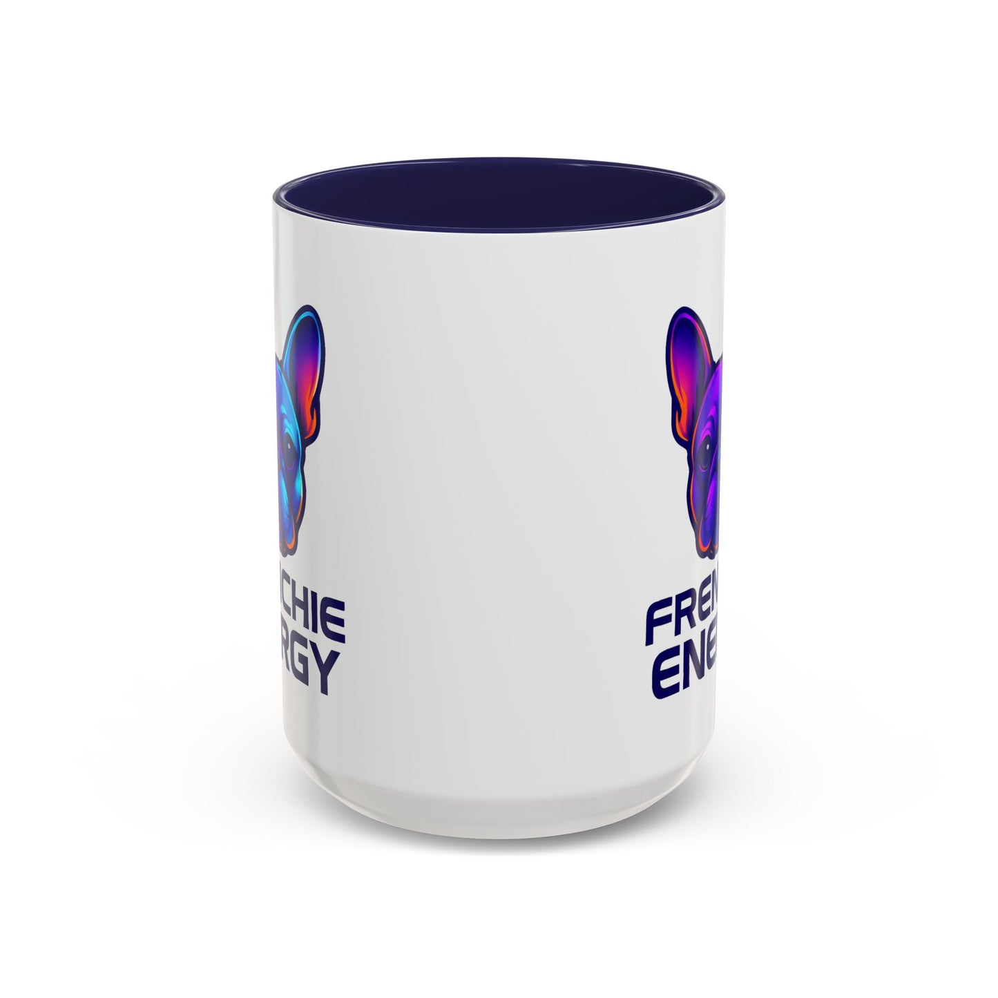 Frenchie Energy Coffee Mug, French Bulldog Lover Gift