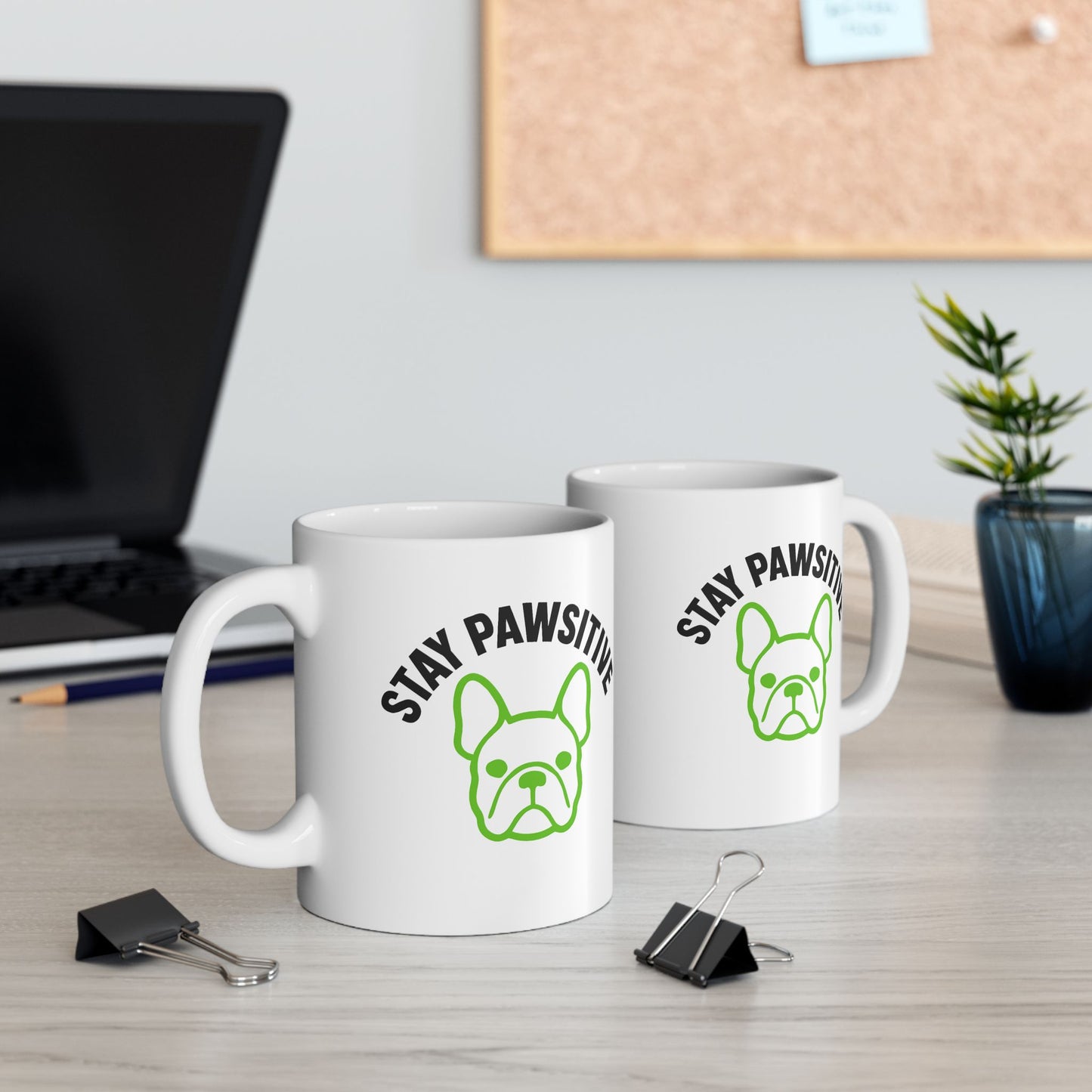 Stay Pawsitive Dog Lover Mug, Cute French Bulldog Design, Ceramic Coffee Cup,