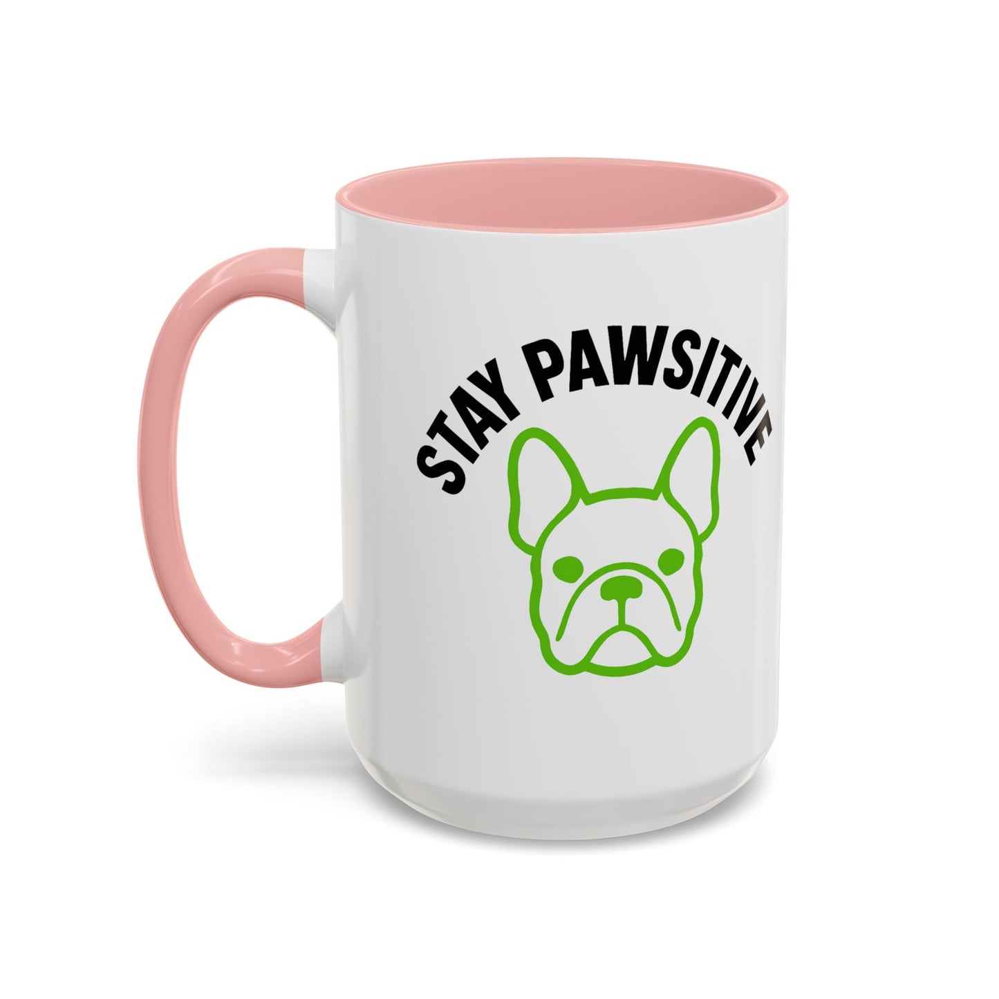 Stay Pawsitive Coffee Mug | French Bulldog Lover Gift, Dog Mom Mug,