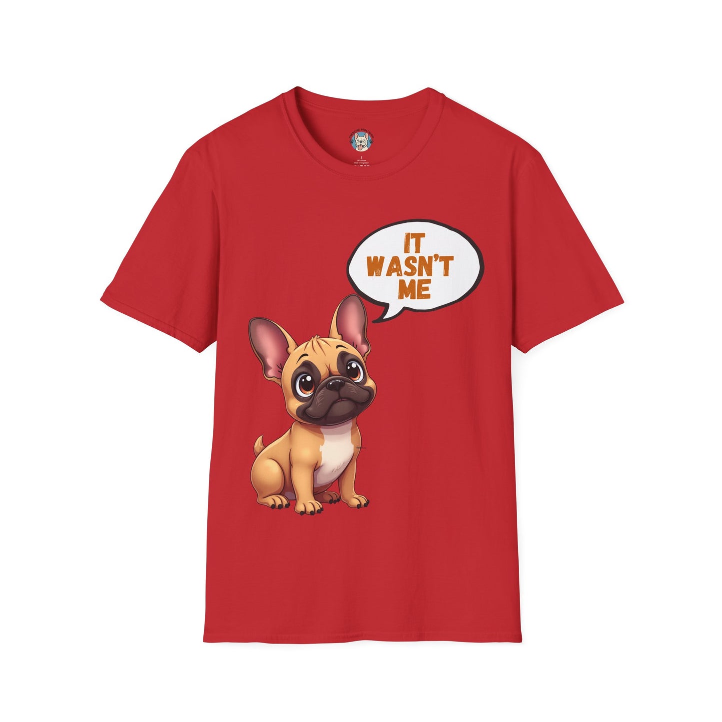 It Wasn't Me" Funny French Bulldog T-Shirt | Cute Frenchie Owner Gift Tee