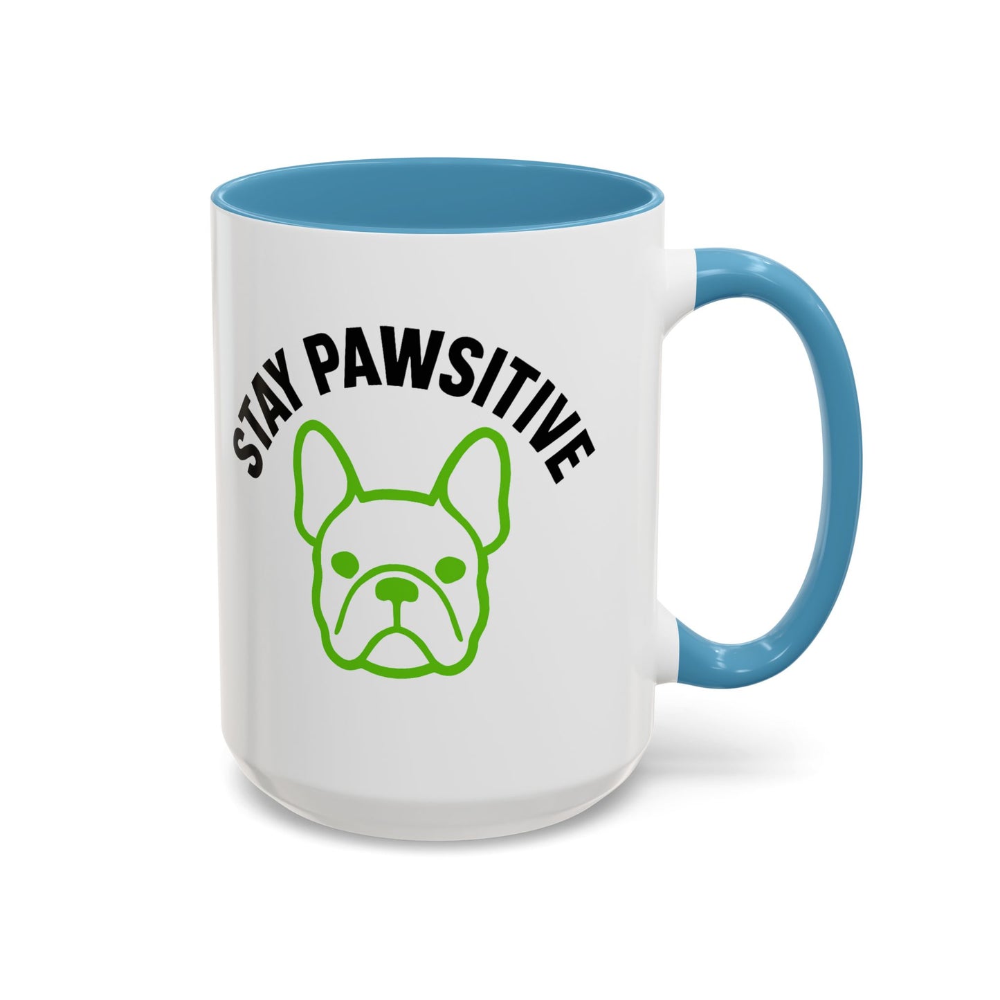 Stay Pawsitive Coffee Mug | French Bulldog Lover Gift, Dog Mom Mug,