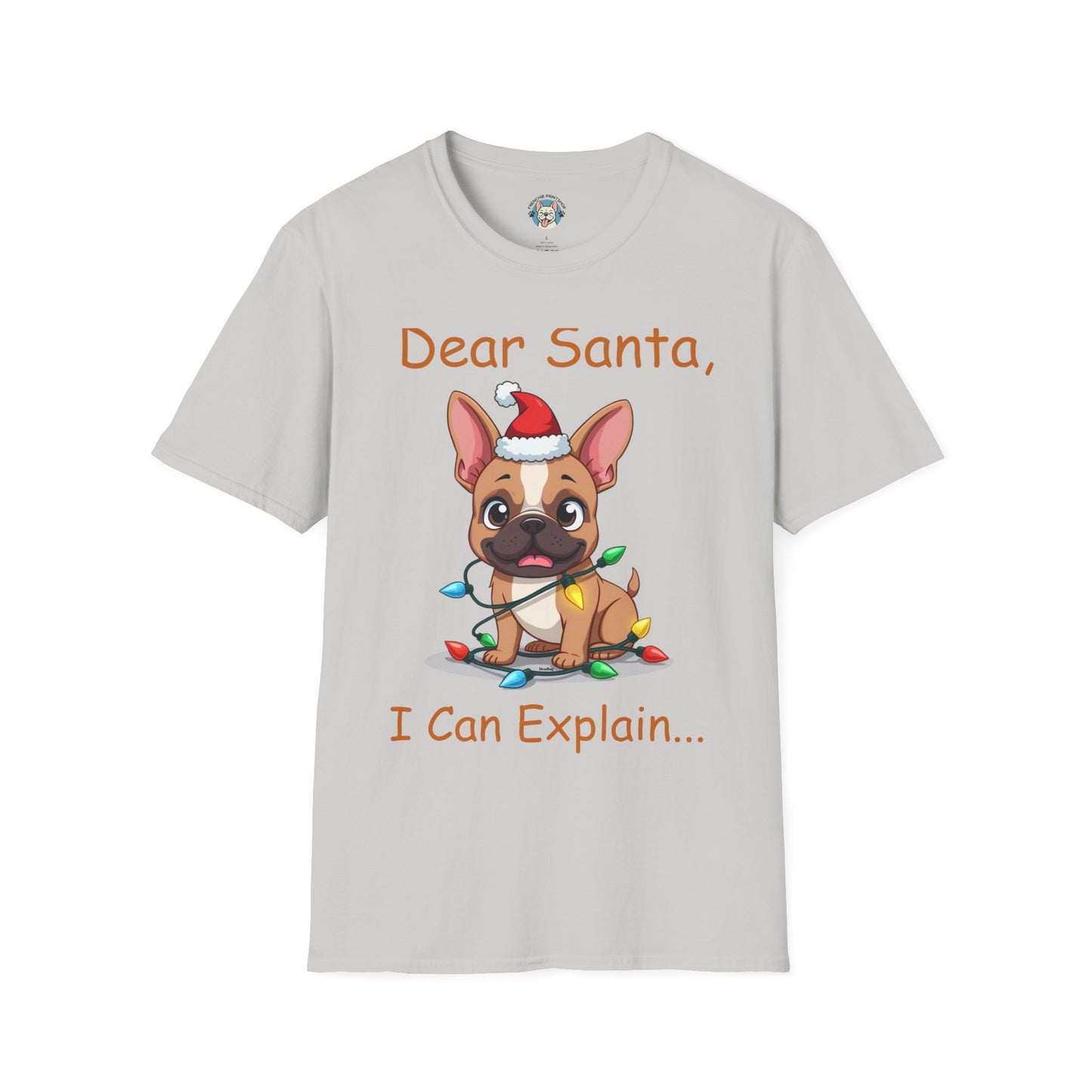 Dear Santa, I Can Explain..." Funny French Bulldog Christmas T-Shirt | Cute Holiday Frenchie Tee