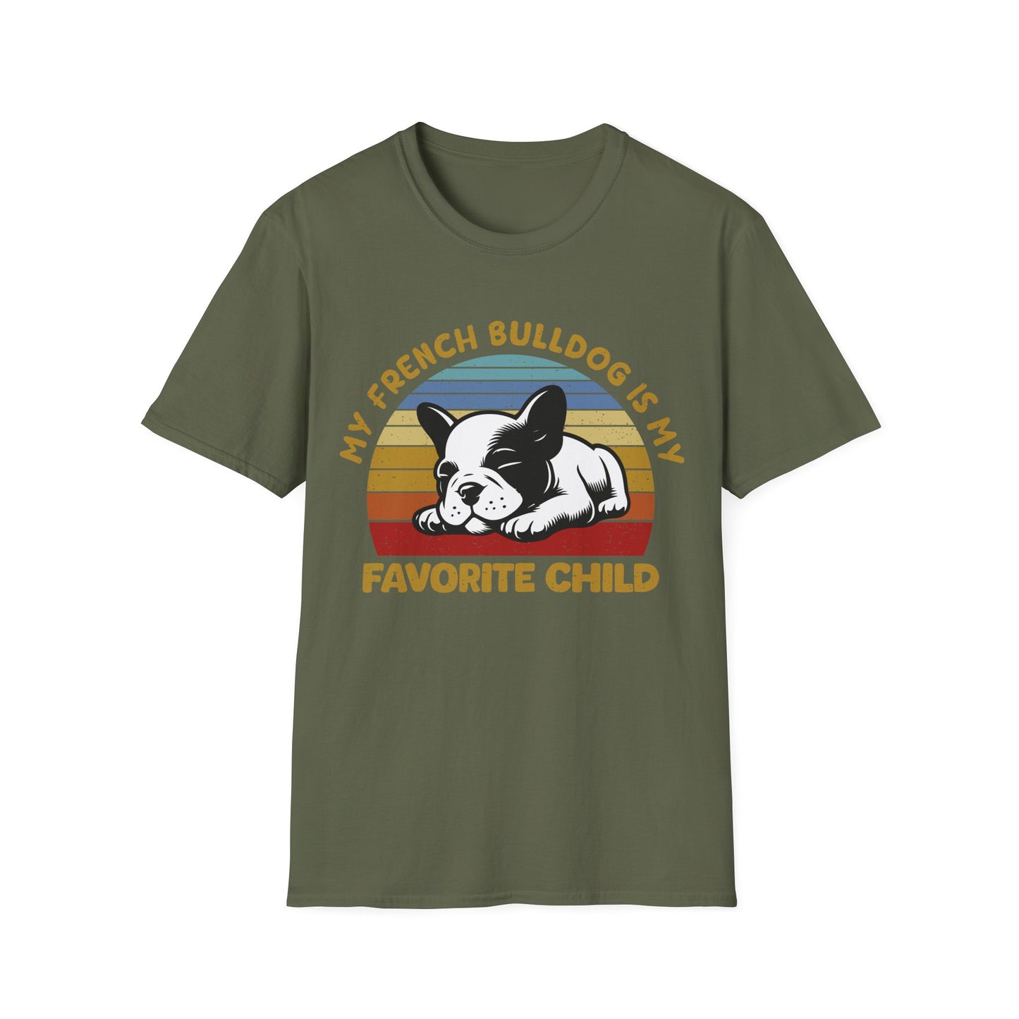 French Bulldog Favorite Child T-Shirt