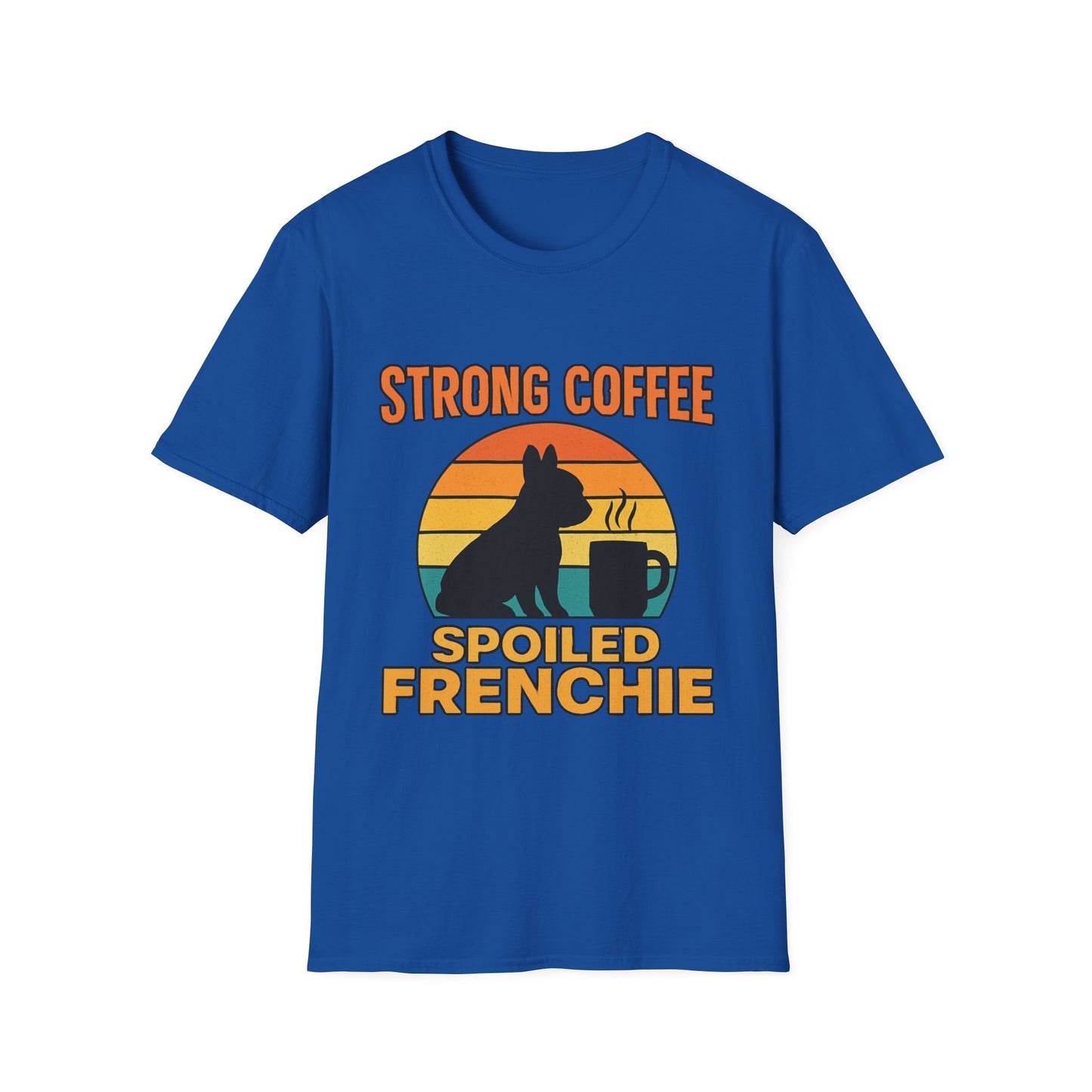 Strong Coffee Spoiled Frenchie T-Shirt on blue background showing retro coffee and Frenchie graphic